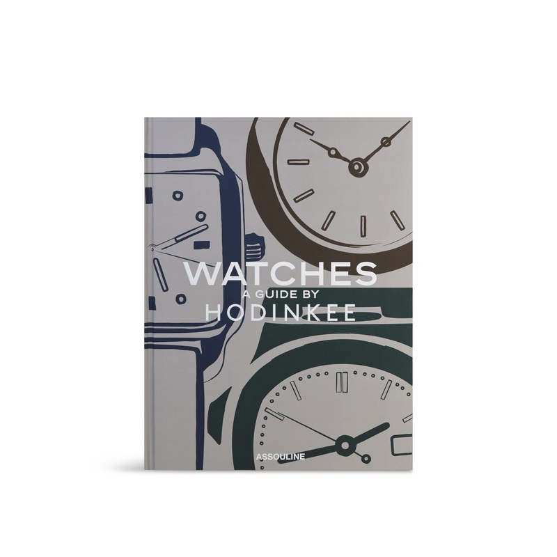 Watches: A Guide by Hodinkee