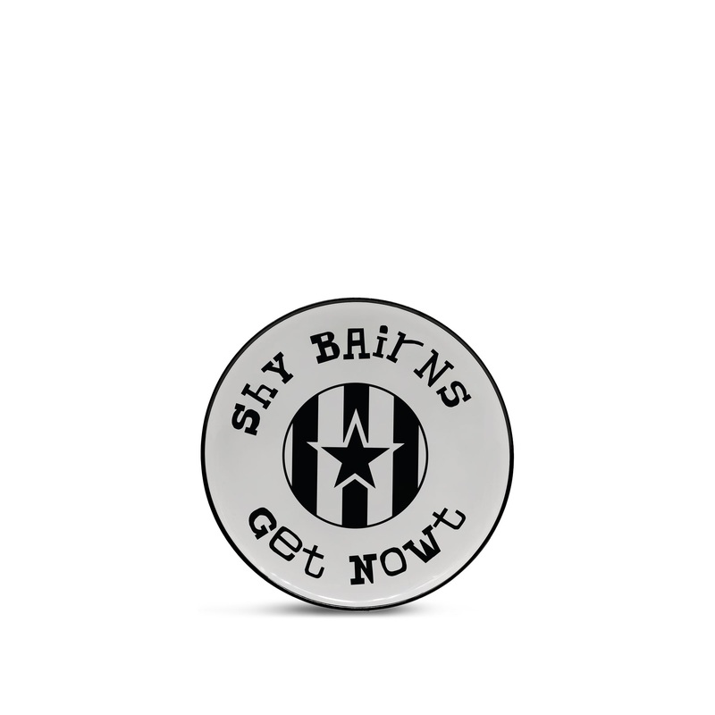 Shy Bairns Get Nowt Premium Ceramic 8 Plate with Black Rim