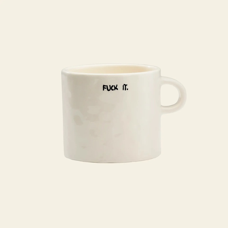 Anna + Nina Fuck It Mug