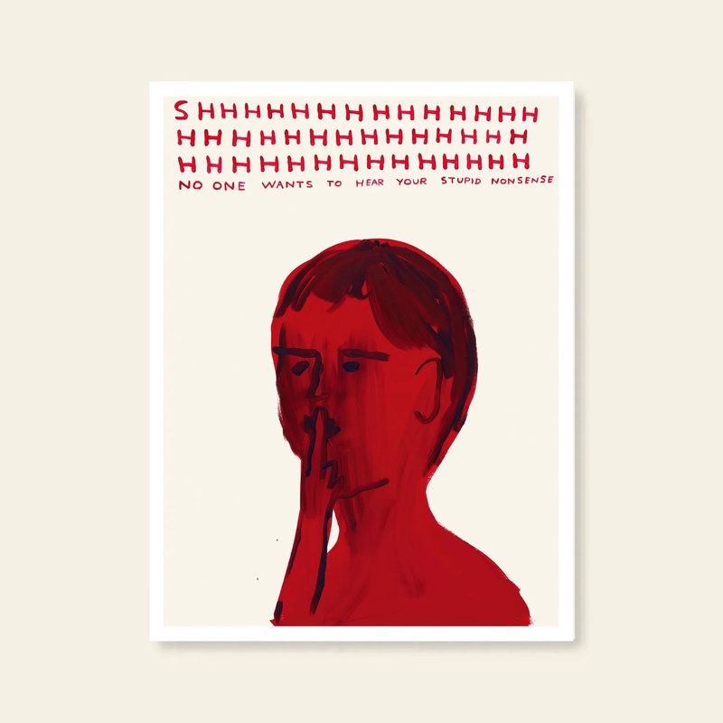 Shrig Shop David Shrigley - Shhh (50x70)